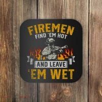 Fireman Find Em Hot And Leave Em Wet Coaster thumb 0