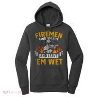 Fireman Find Em Hot And Leave Em Wet Women's Hoodie thumb 0