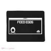 Funny Feed Eggs I Think You Should Leave Gifts For Men Mousepad thumb 0