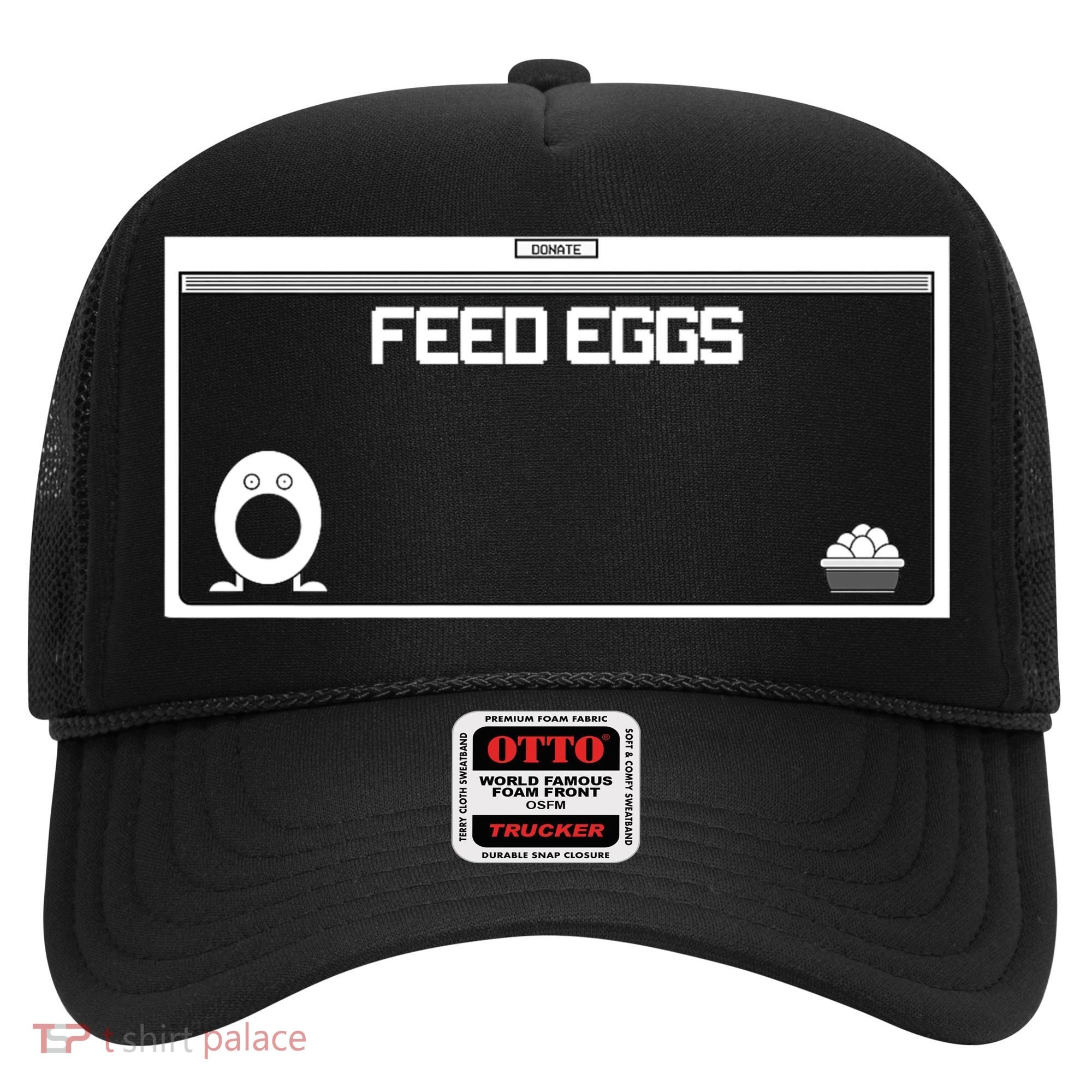 Funny Feed Eggs I Think You Should Leave Gifts For Men Hat