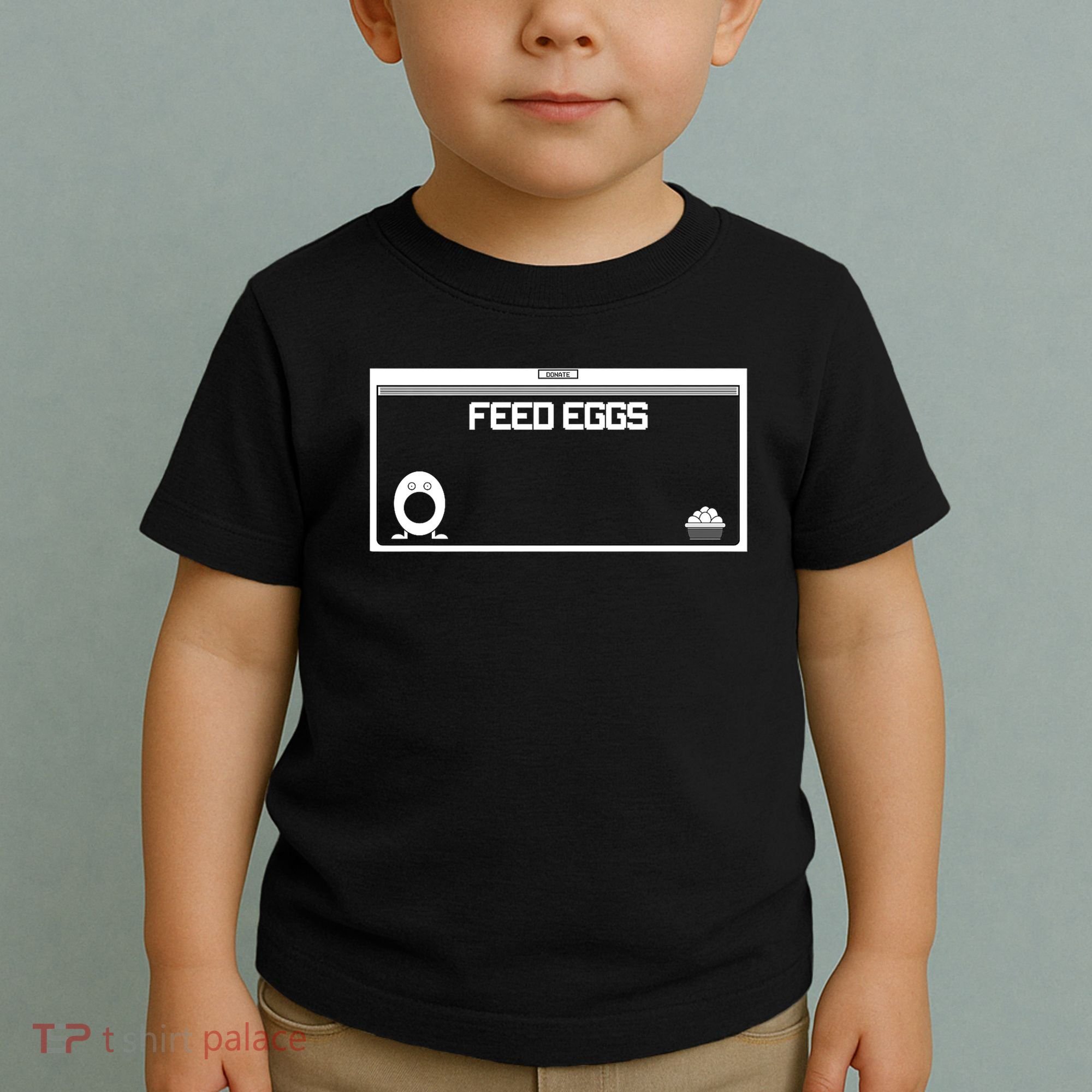 Funny Feed Eggs I Think You Should Leave Gifts For Men Toddler T-Shirt