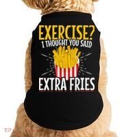 Fast Food Exercise I Thought You Said Extra Fries Doggie Tank thumb 0