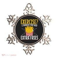 Fast Food Exercise I Thought You Said Extra Fries Ornament thumb 0