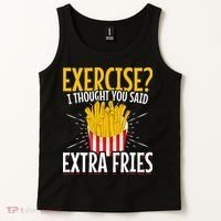 Fast Food Exercise I Thought You Said Extra Fries Tank Top thumb 2