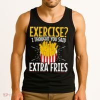 Fast Food Exercise I Thought You Said Extra Fries Tank Top thumb 3