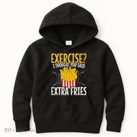 Fast Food Exercise I Thought You Said Extra Fries Kids Hoodie thumb 0