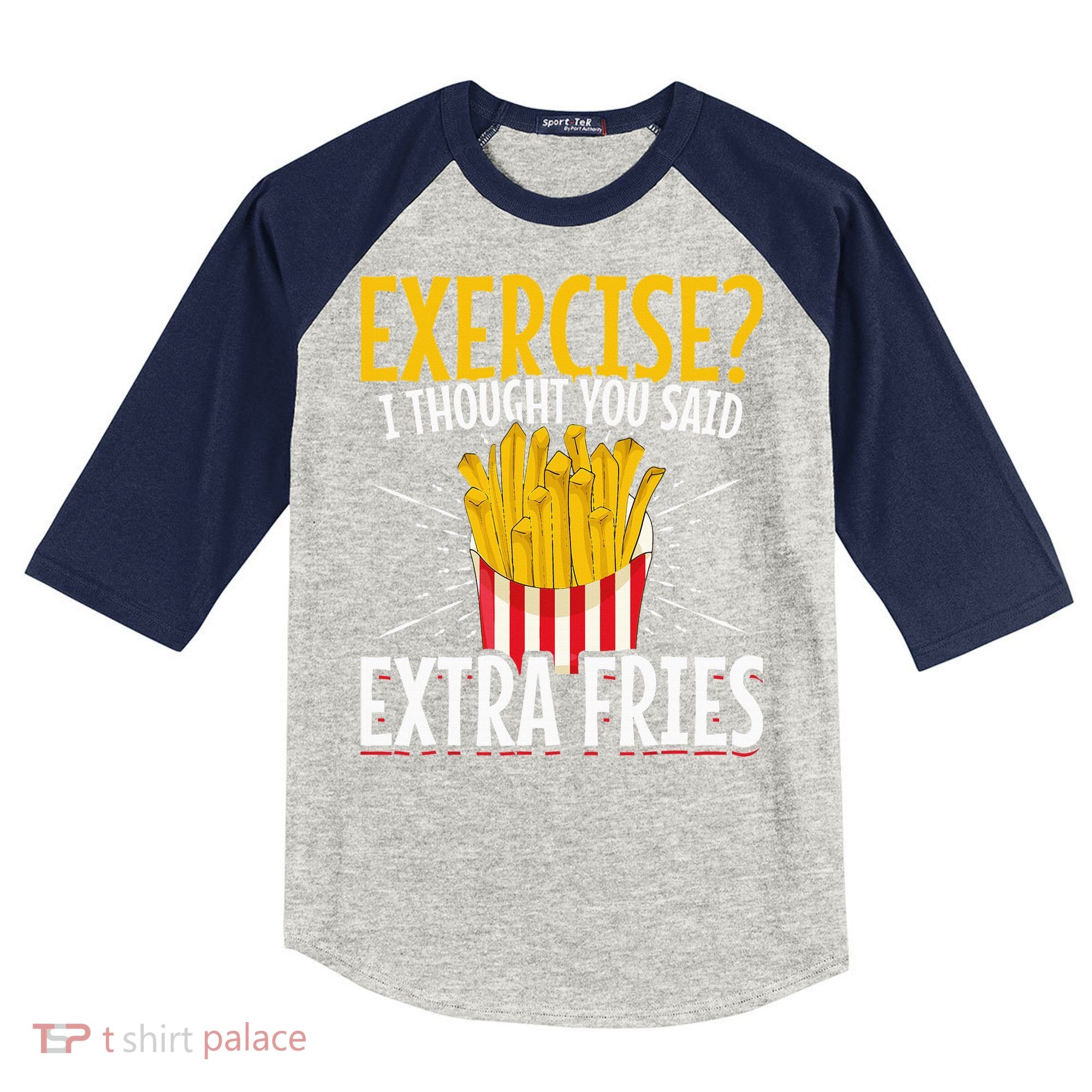 Fast Food Exercise I Thought You Said Extra Fries Kids Colorblock Raglan Jersey