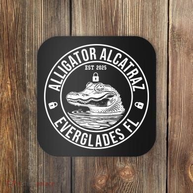 Funny Florida Everglades FL Meme Alligator Alcatraz Coaster