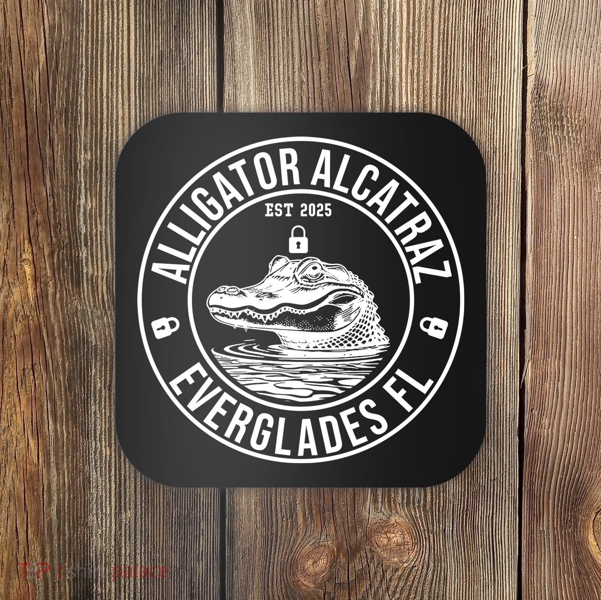 Funny Florida Everglades FL Meme Alligator Alcatraz Coaster