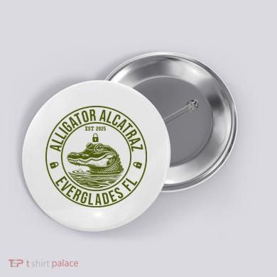 Funny Florida Everglades FL Meme Alligator Alcatraz Button