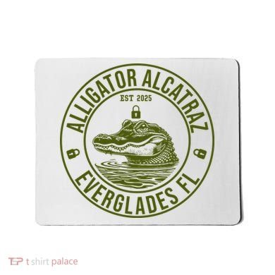 Funny Florida Everglades FL Meme Alligator Alcatraz Mousepad