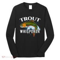 Funny Fishing Fisherman Gift Trout Whisperer Long Sleeve Shirt thumb 0