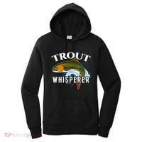 Funny Fishing Fisherman Gift Trout Whisperer Women's Hoodie thumb 0