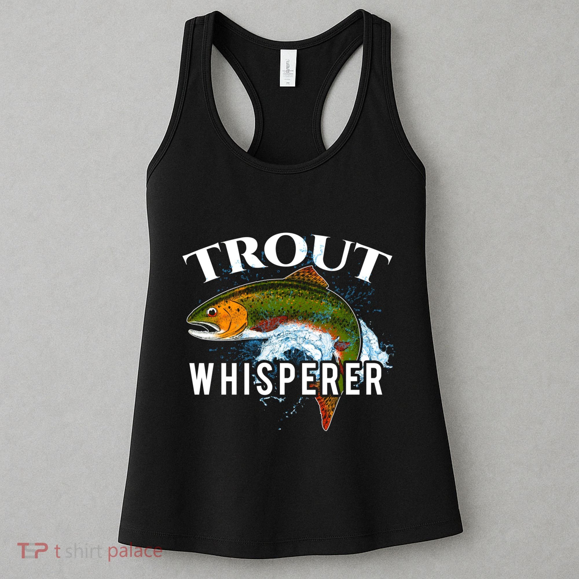Funny Fishing Fisherman Gift Trout Whisperer Women's Tank Top