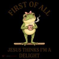 Funny Frog First Of All Jesus Thinks I'm A Delight Coffee Mug thumb 5