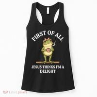Funny Frog First Of All Jesus Thinks I'm A Delight Women's Tank Top thumb 0
