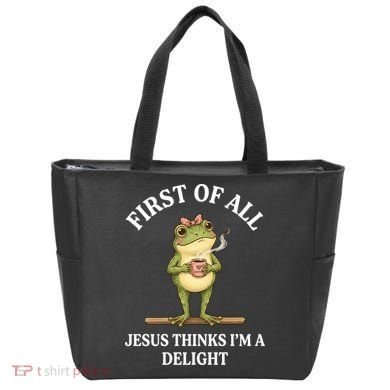 Funny Frog First Of All Jesus Thinks I'm A Delight Tote Bag