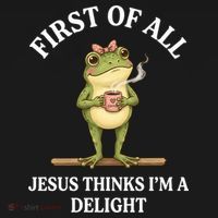 Funny Frog First Of All Jesus Thinks I'm A Delight Tote Bag thumb 4