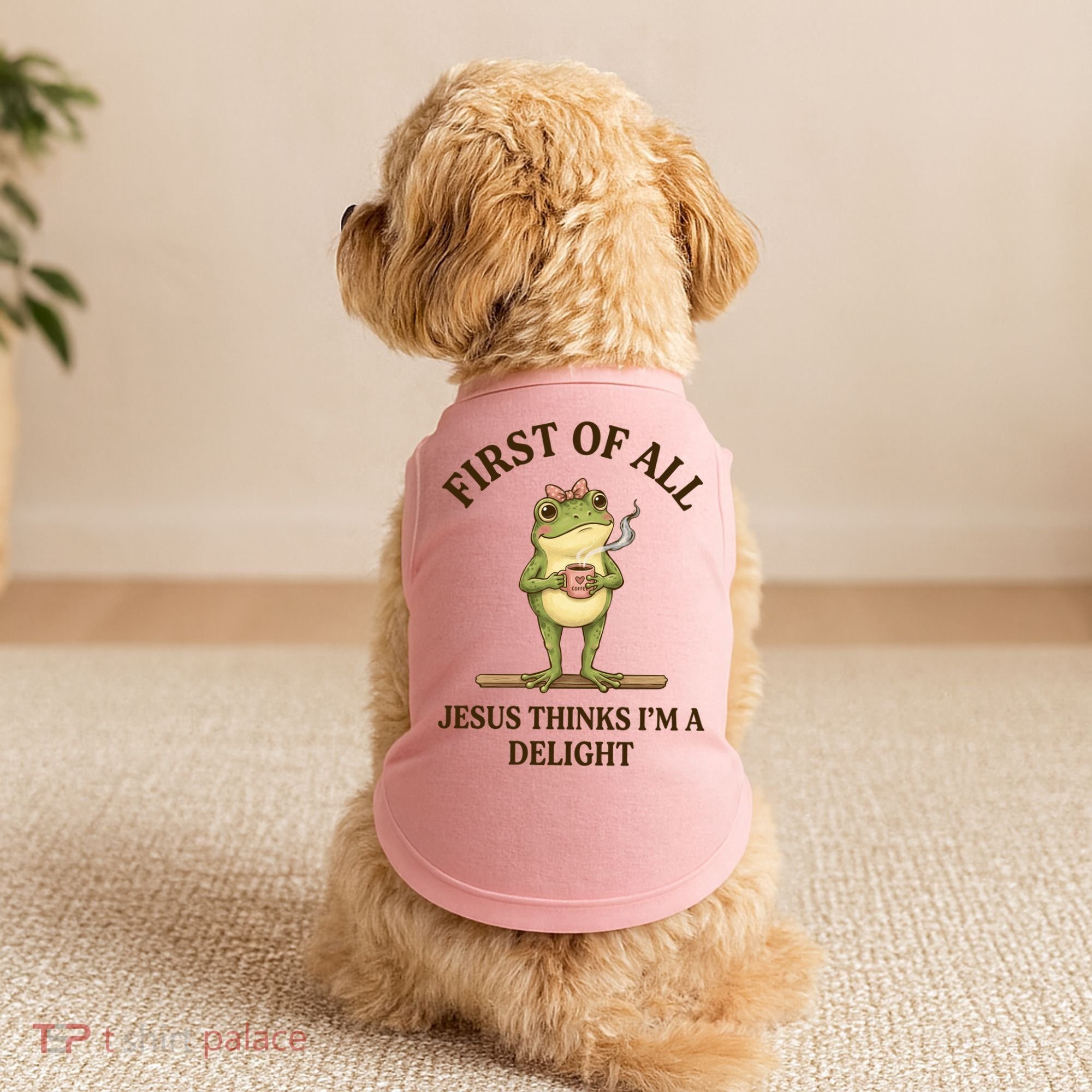 Funny Frog First Of All Jesus Thinks I'm A Delight Doggie Tank
