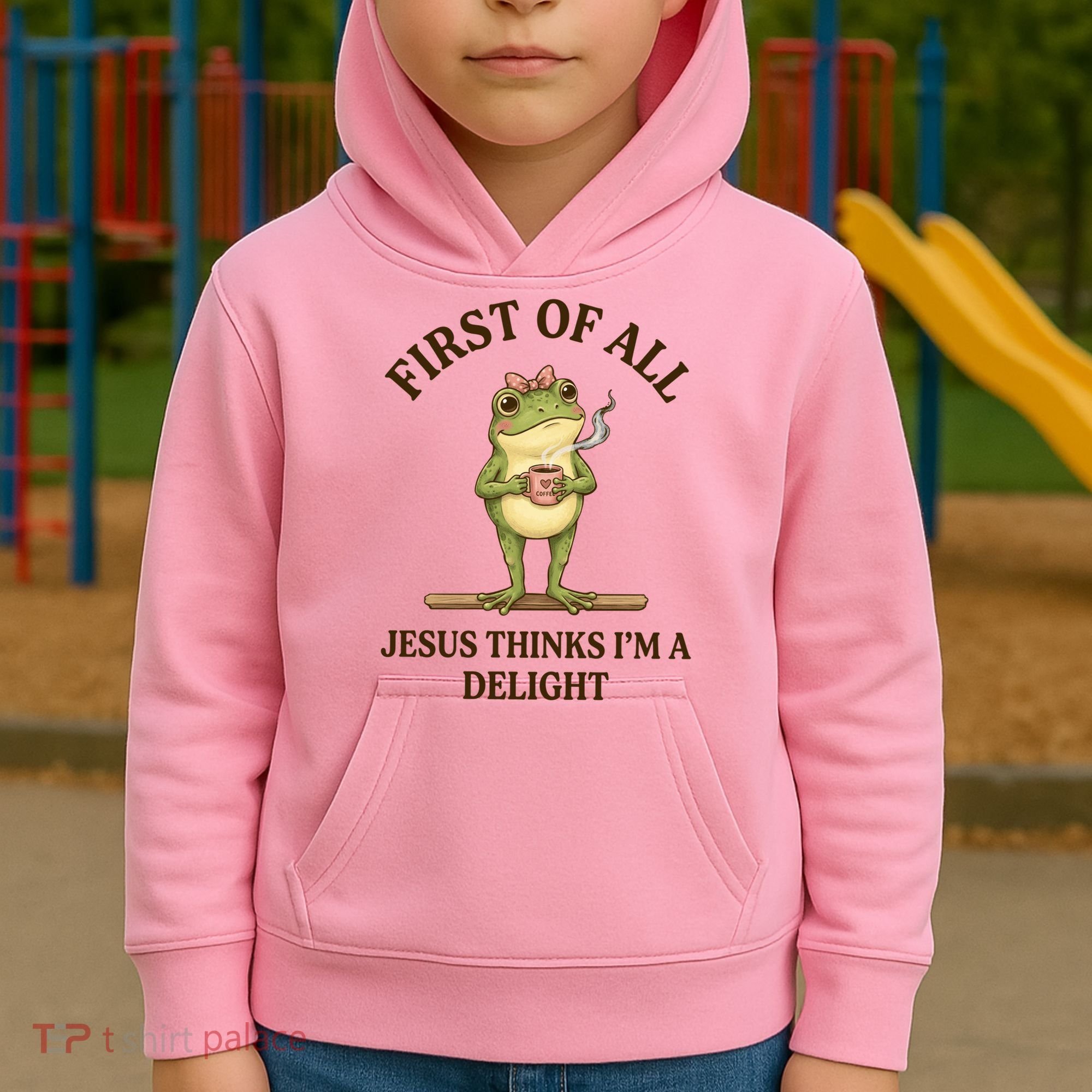 Funny Frog First Of All Jesus Thinks I'm A Delight Kids Hoodie