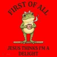 Funny Frog First Of All Jesus Thinks I'm A Delight Santa Hat thumb 1