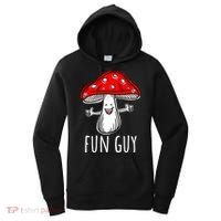 Funny Food Funny Fungi Pun Funny Mushroom Fun Guy Women's Hoodie thumb 0