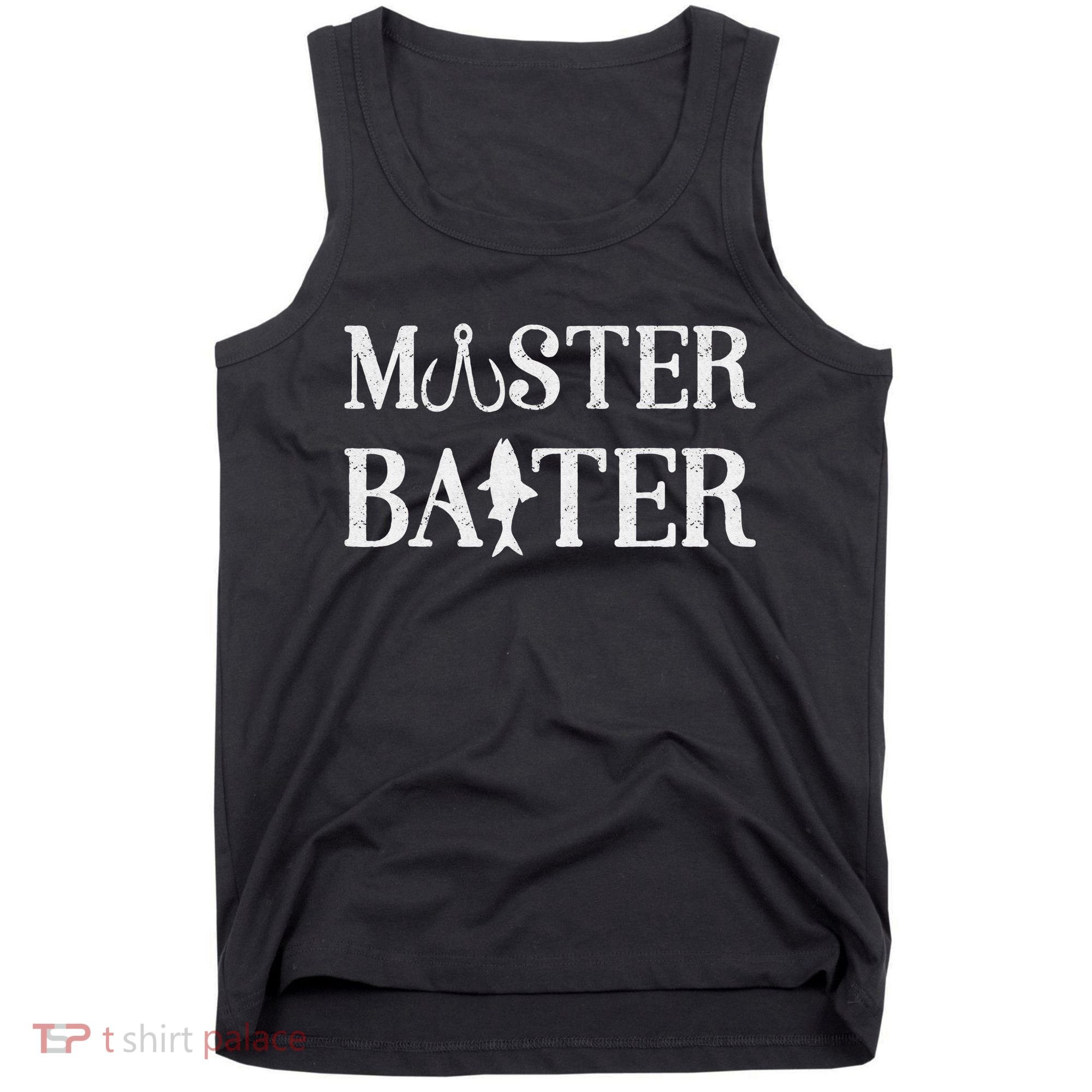 Fishermen Funny Fishing Master Baiter Tank Top