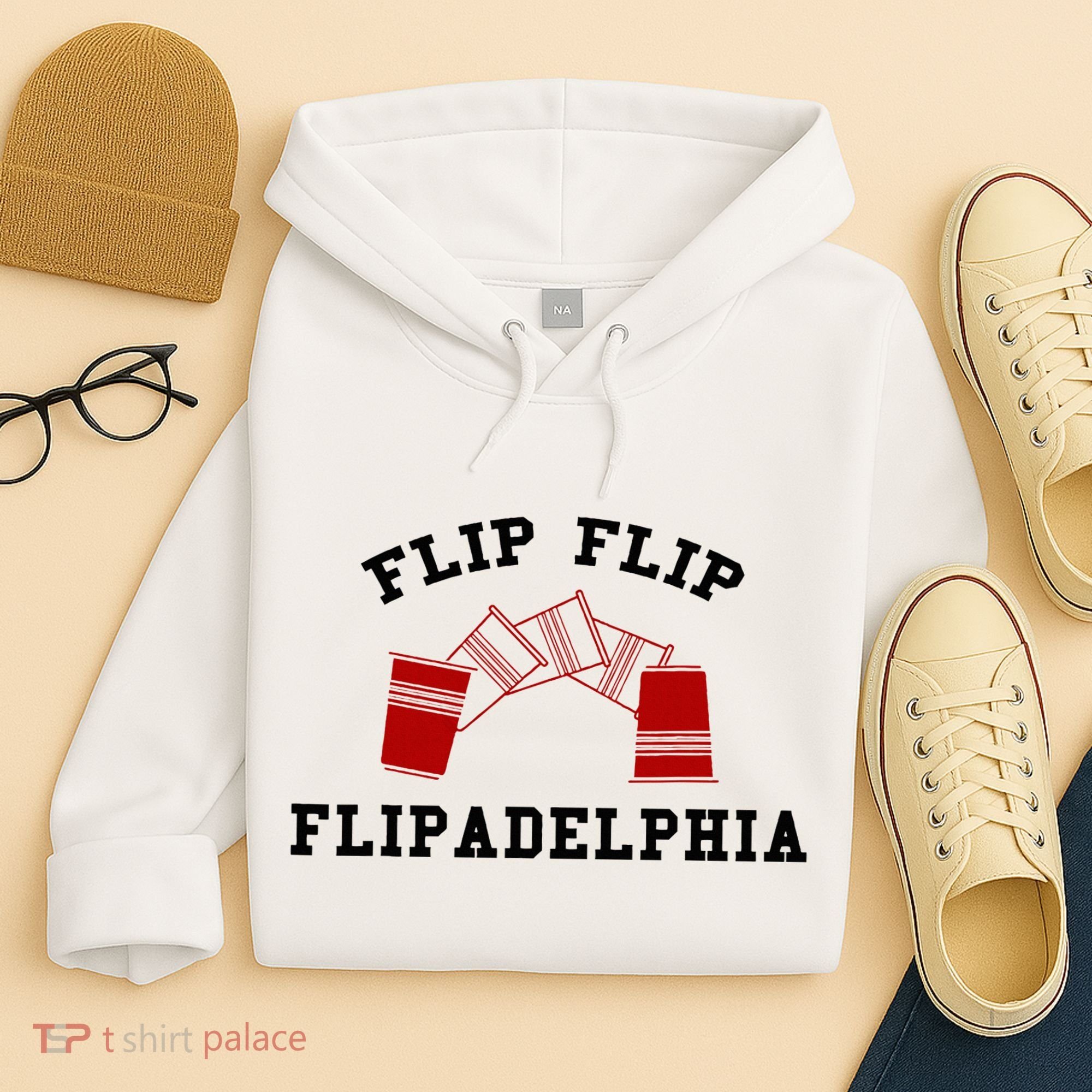 Flip Flip Flipadelphia Hoodie
