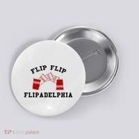 Flip Flip Flipadelphia Button thumb 0
