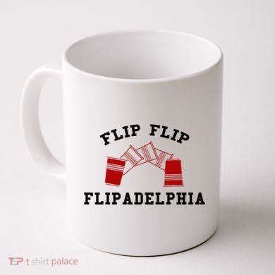 Flip Flip Flipadelphia Coffee Mug
