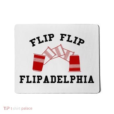 Flip Flip Flipadelphia Mousepad