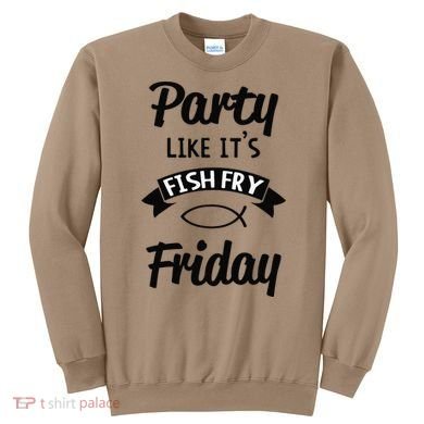 Friday Fish Fry Lent Sweatshirt