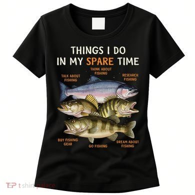 Funny Fishing Women's T-Shirt