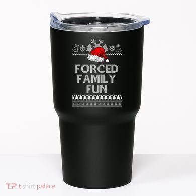 Forced Family Fun Ugly Christmas Tumbler