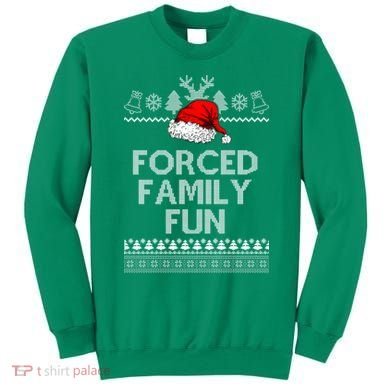 Forced Family Fun Ugly Christmas Sweatshirt
