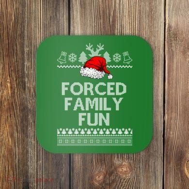 Forced Family Fun Ugly Christmas Coaster