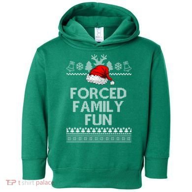 Forced Family Fun Ugly Christmas Toddler Hoodie
