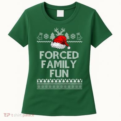 Forced Family Fun Ugly Christmas Women's T-Shirt