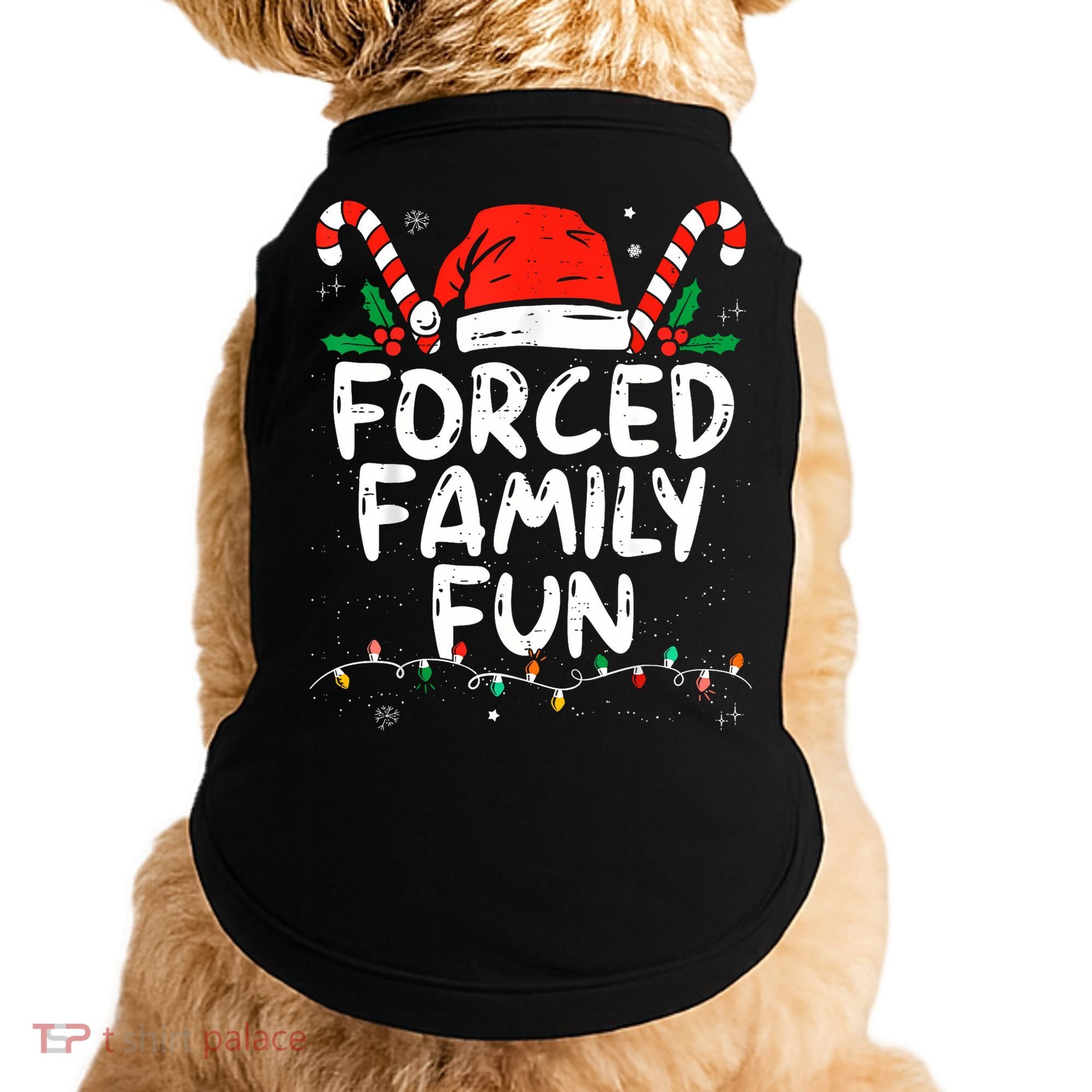 Forced Family Fun Sarcastic Christmas Funny Doggie Tank