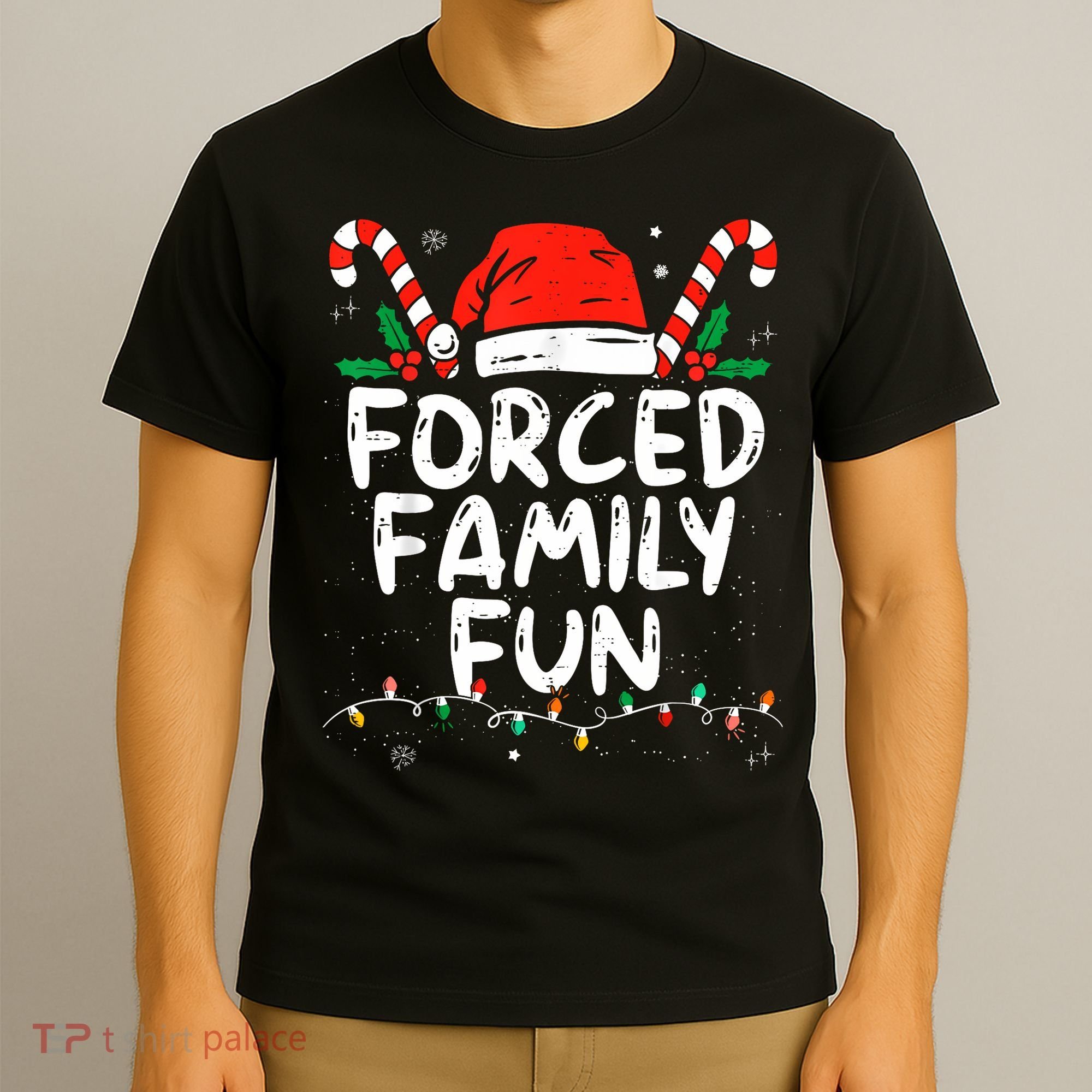 Forced Family Fun Sarcastic Christmas Funny T-Shirt