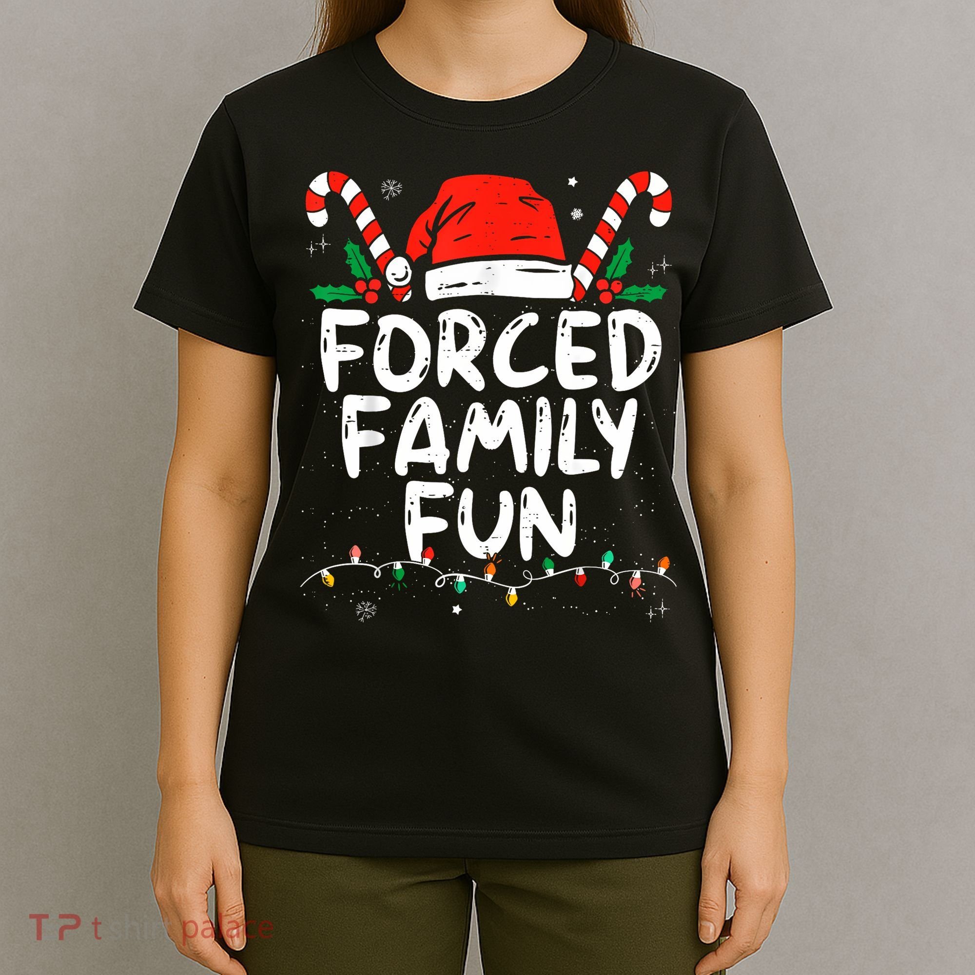Forced Family Fun Sarcastic Christmas Funny T-Shirt