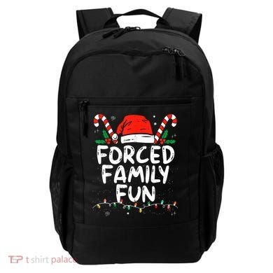 Forced Family Fun Sarcastic Christmas Funny Backpack