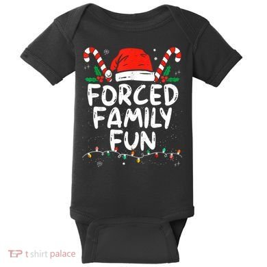 Forced Family Fun Sarcastic Christmas Funny Baby Bodysuit