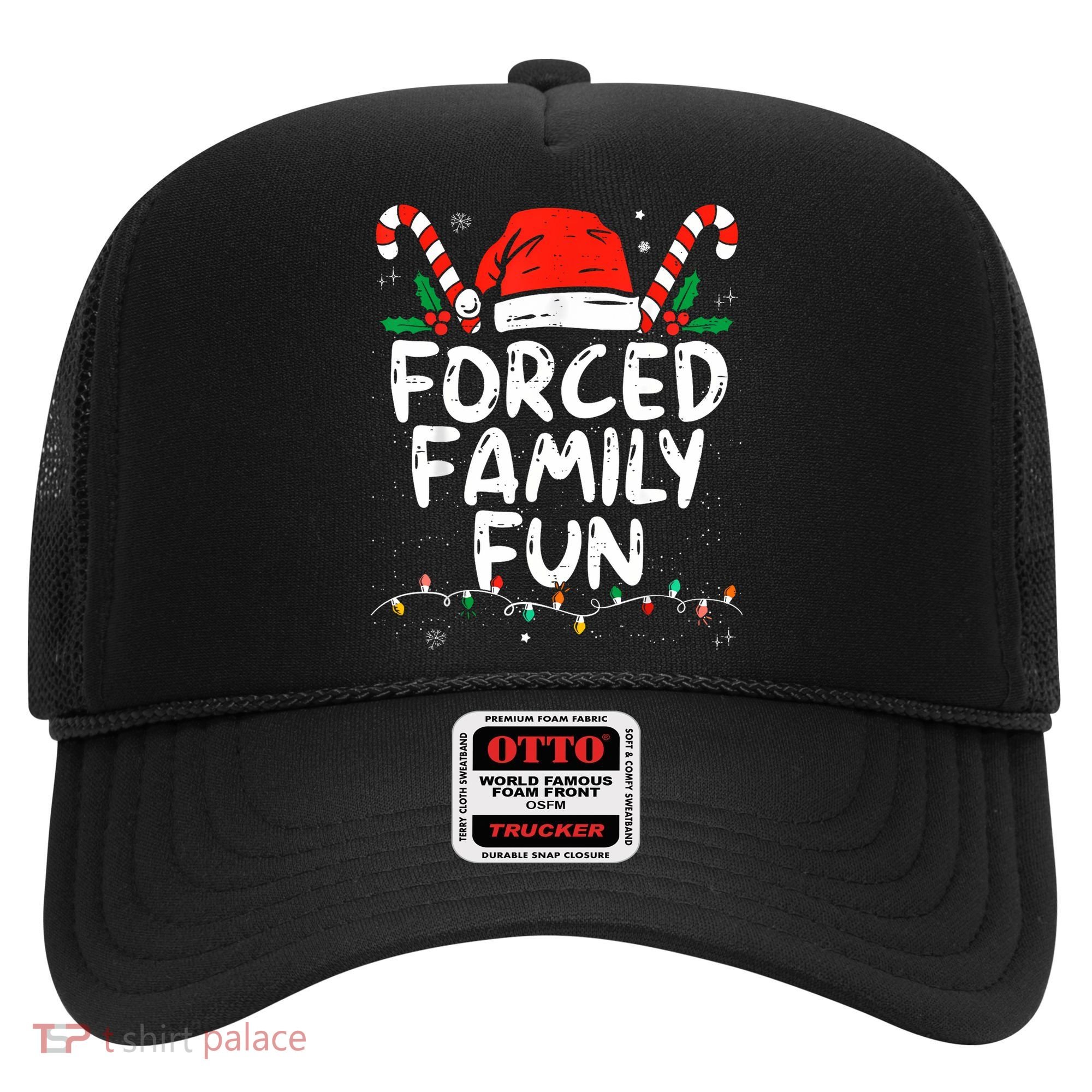 Forced Family Fun Sarcastic Christmas Funny Hat