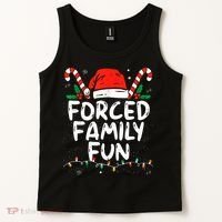 Forced Family Fun Sarcastic Christmas Funny Tank Top thumb 2