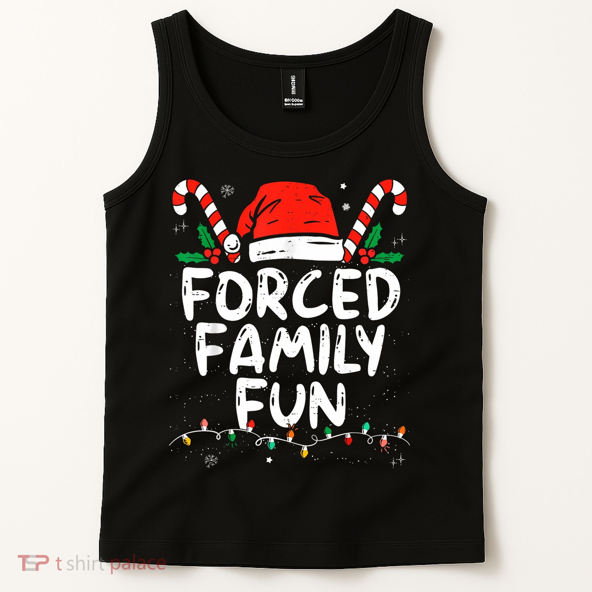 Forced Family Fun Sarcastic Christmas Funny Tank Top