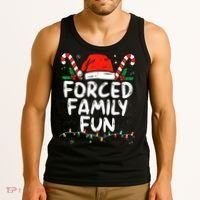 Forced Family Fun Sarcastic Christmas Funny Tank Top thumb 3