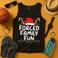 Forced Family Fun Sarcastic Christmas Funny Tank Top thumb 4