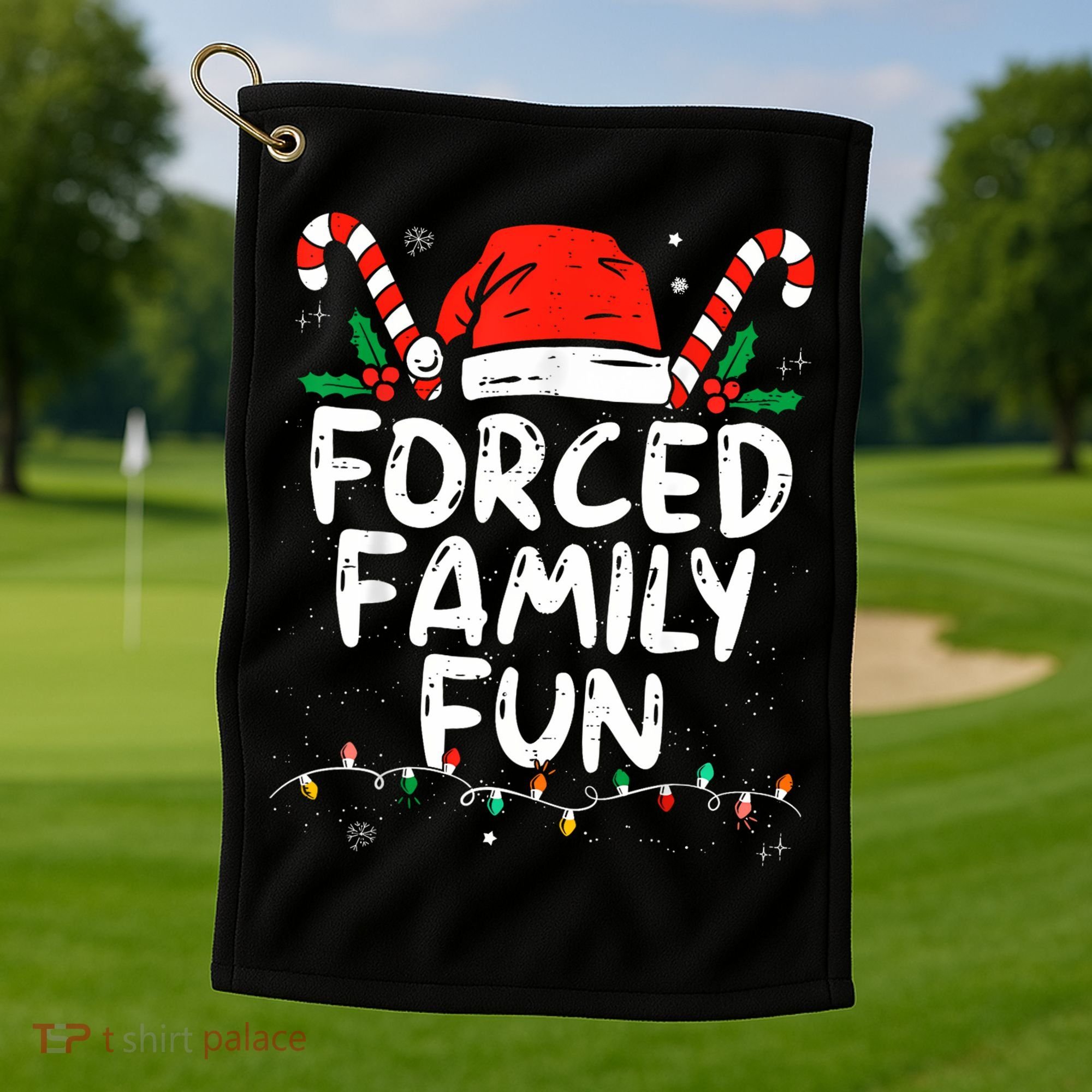 Forced Family Fun Sarcastic Christmas Funny Golf Towel