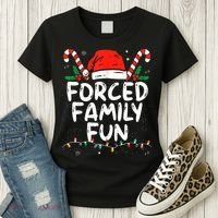 Forced Family Fun Sarcastic Christmas Funny Women's T-Shirt thumb 3